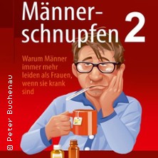 Männerschnupfen 2 - (10 Jahre) Dinner Show 18.03.2027 Kulinarium an der Glems/Römerhof