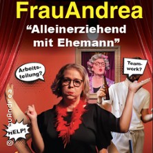 FrauAndrea - Alleinerziehend mit Ehemann ins Jahr 2027 31.12.2026 Kabarett Theater SanftWut