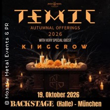 Temic & Kingcrow | Autumnal Offerings 2026 19.10.2026 Backstage Halle
