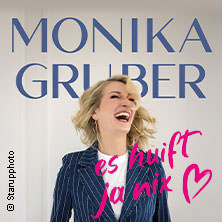 Monika Gruber - Es huift ja nix 12.03.2027 E-Werk Köln