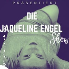 Die Jaqueline Engel Show 20.03.2027 Seilbahn Leipzig e.V.