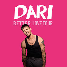 DARI – Better Love Tour 2026 14.11.2026 Puschkin Club