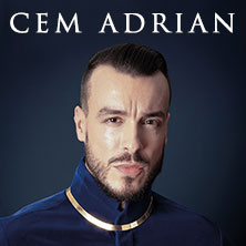 Cem Adrian 15.05.2027 Kultur- und Kongresszentrum Liederhalle Stuttgart
