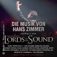 Musik von Hans Zimmer - gespielt von Lords of the Sound 22.10.2026 Die Glocke