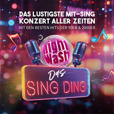 NightWash - Das Sing Ding | Das lustigste Mit-Sing-Konzert aller Zeiten! 12.11.2027 Kulturraffinerie K714