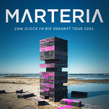 MARTERIA - Zum Glück in die Zukunft Tour 2026 17.10.2026 Sporthalle Hamburg