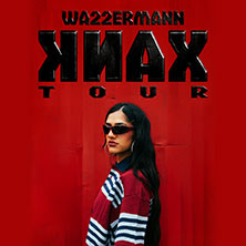 Wa22ermann - KNAX Tour 2026 17.10.2026 Schräglage Stuttgart