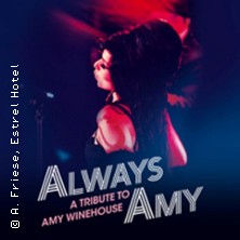 ALWAYS AMY - A Tribute to Amy Winehouse 25.10.2026 Estrel Showtheater
