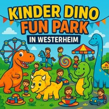 Kinder Dino Funpark 2026 25.10.2026 Familienpark Westerheim