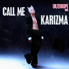 Call Me Karizma - I'm no American Idol Tour 29.10.2026 JunkYard