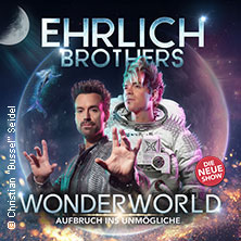 Ehrlich Brothers - Wonderworld - Aufbruch ins Unmögliche 30.12.2026 Hanns-Martin-Schleyer-Halle