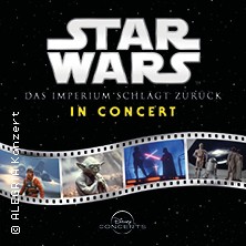 Star Wars in Concert - Das Imperium schlägt zurück 06.02.2027 Kultur- und Kongresszentrum Liederhalle Stuttgart