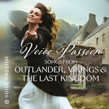 Voice Passion: Songs from Outlander, Vikings & The Last Kingdom 28.11.2026 Die Glocke