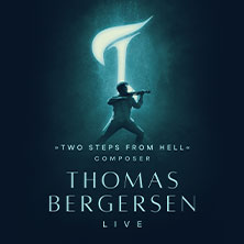 Meet & Greet Upgrade - Thomas Bergersen Live - Europe Tour 2027 09.04.2027 Swiss Life Hall Hannover