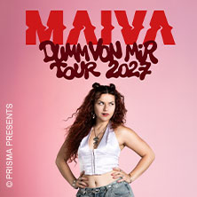 MAIVA - dumm von mir tour 2027 09.03.2027 YUCA