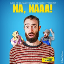 Buono Memes - Na Naaa! 22.04.2027 Stadthaus Ulm