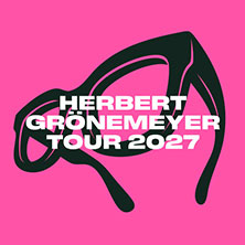 Herbert Grönemeyer - Tour 2027 04.06.2027 Westfalenhalle