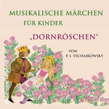 Musikalische Märchen für Kinder - Dornröschen 05.12.2026 Dresdner Zwinger
