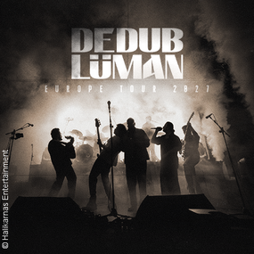 Dedublüman - Europe Tour 2027 08.01.2027 FZW / Freizeitzentrum West