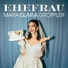 Maria Clara Groppler - Ehefrau 03.11.2026 Filmtheater Schauburg