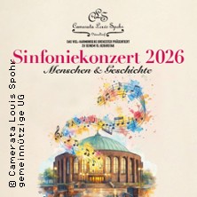 Sinfoniekonzert der Camerata Louis Spohr - Menschen & Geschichte 31.10.2026 Tonhalle Düsseldorf