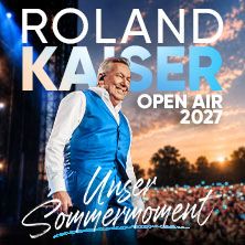Roland Kaiser - Unser Sommermoment - Autostadt Festival 2027 23.07.2027 Autostadt in Wolfsburg