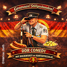 Genossen! Stillgestanden! - DDR - Comedy mit Bockwurst und Kartoffelsalat 20.09.2026 Showbühne Berlin