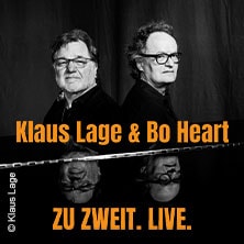 Klaus Lage & Bo Heart - ZU ZWEIT. LIVE 21.03.2027 Gustav-Heinemann-Bürgerhaus Vegesack