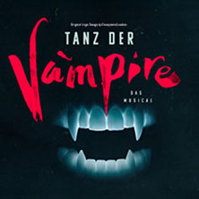 Preview - Tanz der Vampire - Das Musical 16.03.2027 Stage Apollo Theater Stuttgart