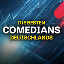 Die besten Comedians Deutschlands LIVE 24.02.2027 heristo-arena