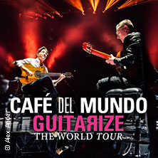 Café del Mundo - Guitarize The World Tour 2026 31.10.2026 Der Gasteig HP8