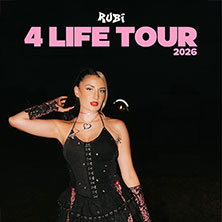 RUBI - 4 LIFE TOUR 26 09.10.2026 Hebebühne