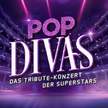 POP DIVAS - Der Soundtrack Deines Lebens - Das Tribute-Konzert der Superstars 16.03.2027 Meistersingerhalle Nürnberg