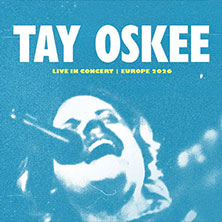 Tay Oskee 20.10.2026 Stadtgarten Köln