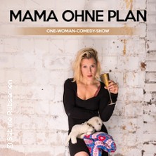 Marie Lumpp - Mama ohne Plan 02.11.2026 Alma Hoppes Lustspielhaus