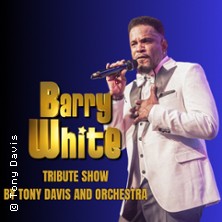 Barry White Tribute Show by Tony Davis and Orchestra 28.12.2026 KONGRESS am PARK Augsburg