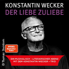 Konstantin Wecker - Der Liebe zuliebe 13.11.2026 Konzert- und Kongresszentrum Harmonie