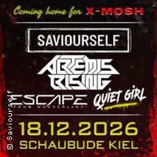 Coming home for X-Mosh - SAVIOURSELF live 18.12.2026 Schaubude Kiel