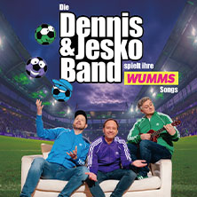 Dennis & Jesko Band - spielt ihre WUMMS-Songs 01.02.2027 Kultur- und Kommunikationszentrum Pavillon
