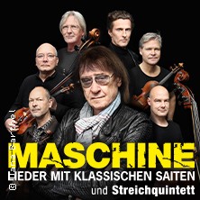 Maschine - Lieder mit klassischen Saiten und Streichquintett 18.09.2026 Kulturhaus Aue