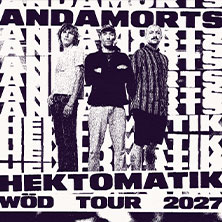 Anda Morts - Hektomatik Wöd Tour 2027 29.11.2026 beatpol