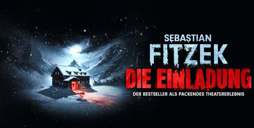 Sebastian Fitzeks Die Einladung 19.06.2027 Metropol Theater Bremen