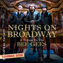 Nights on Broadway - A Tribute to the Bee Gees performed by Night Fever 06.11.2026 Metropol Theater Bremen