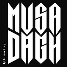 Musa Dagh 24.10.2026 ROXY Ulm