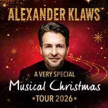 Alexander Klaws - A very special Musical Christmas - Tournee 2026 24.11.2026 Metropol Theater Bremen