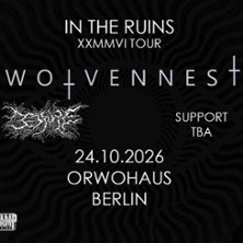 Wolvennest + Bedsore + more 24.10.2026 ORWOhaus