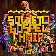 Soweto Gospel Choir - JOY! (Zulu: Injabulo) 28.10.2026 Alter Schlachthof Dresden