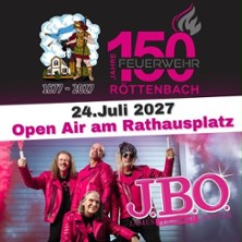 J.B.O. Open Air 24.07.2027 Festplatz Röttenbach