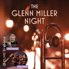 The Glenn Miller Night by ELMO Bigband 29.11.2026 Heinrich-Lades-Halle