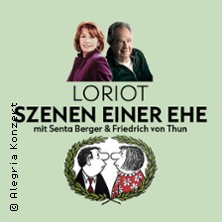 Loriot: Szenen einer Ehe - mit Senta Berger und Friedrich von Thun 26.09.2026 Kulturpalast Dresden